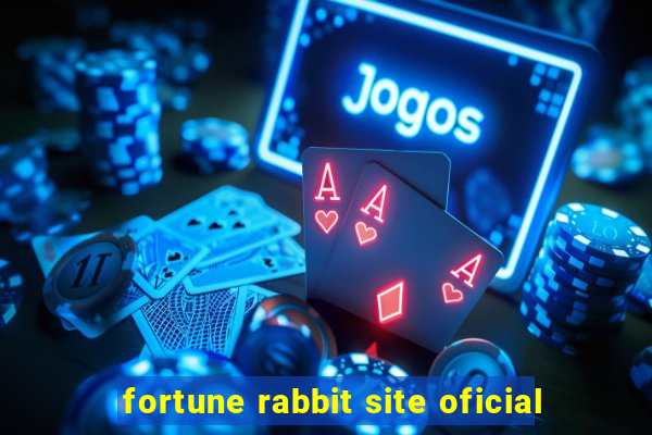 fortune rabbit site oficial